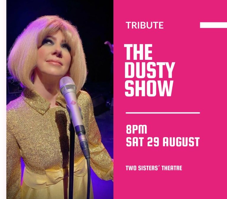 THE DUSTY SHOW STARRING LOUISE ANNE MASTERS